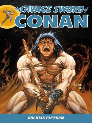 cover image of The Savage Sword of Conan, Volume 15